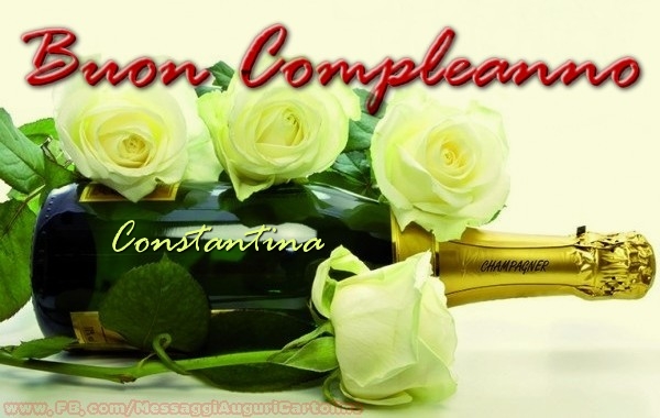 Cartoline di compleanno - Champagne & Rose | Buon compleanno Constantina