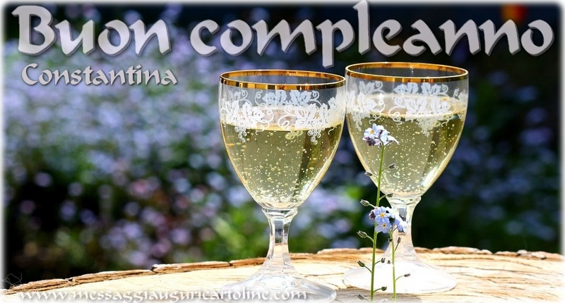 Cartoline di compleanno - Champagne | Buon compleanno Constantina