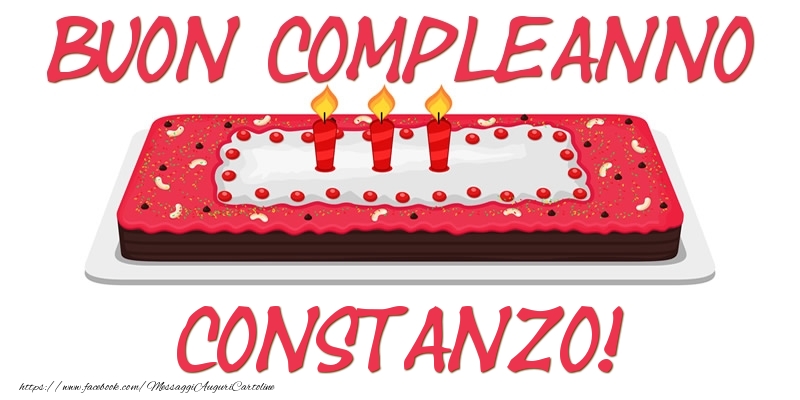 Cartoline di compleanno - Torta | Buon Compleanno Constanzo!