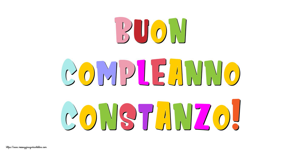 Cartoline di compleanno - Messaggi | Buon compleanno Constanzo!