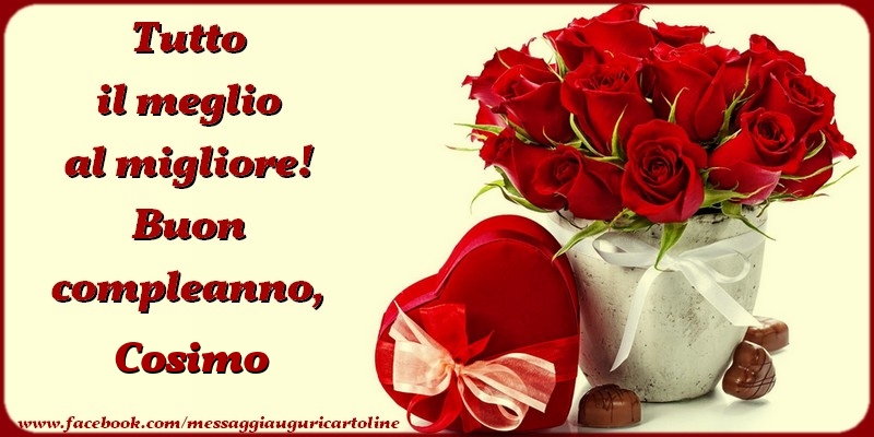 Cartoline di compleanno - Mazzo Di Fiori & Regalo & Rose | Tutto il meglio al migliore! Buon compleanno, Cosimo