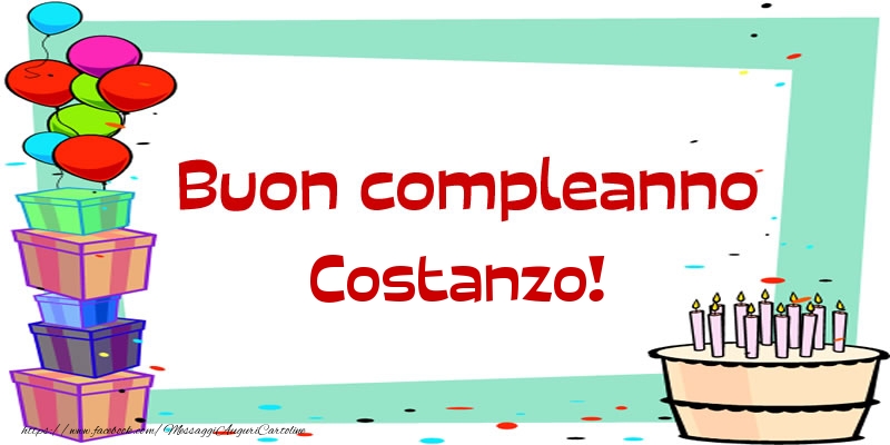 Cartoline di compleanno - Palloncini & Regalo & Torta | Buon compleanno Costanzo!