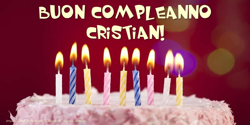 Cartoline di compleanno -  Torta - Buon compleanno, Cristian!