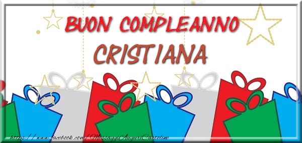 Cartoline di compleanno - Buon compleanno Cristiana