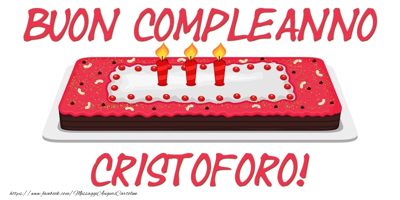 Cartoline di compleanno - Buon Compleanno Cristoforo!