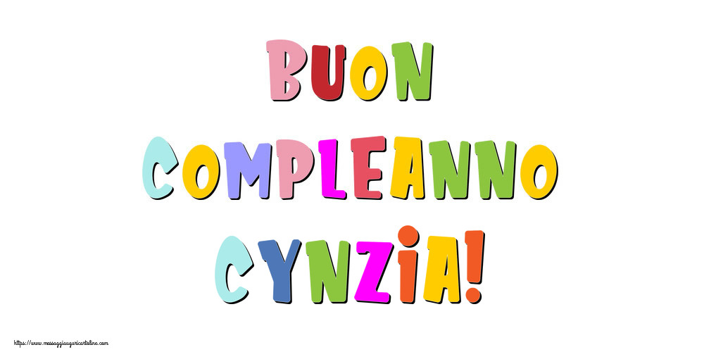  Cartoline di compleanno - Messaggi | Buon compleanno Cynzia!