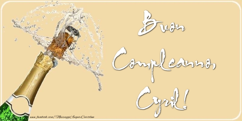 Cartoline di compleanno - Champagne | Buon Compleanno, Cyril