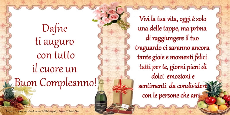 Cartoline di compleanno - Champagne & Mazzo Di Fiori | Dafne ti auguro con tutto il cuore un Buon Compleanno!