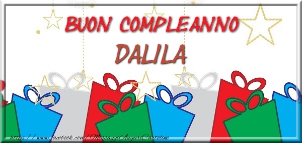 Cartoline di compleanno - Regalo | Buon compleanno Dalila