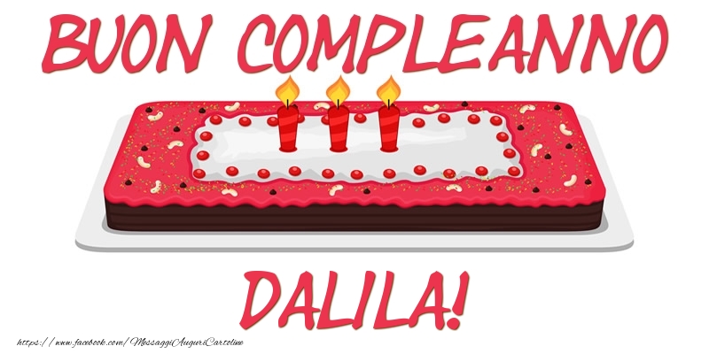 Cartoline di compleanno - Buon Compleanno Dalila!