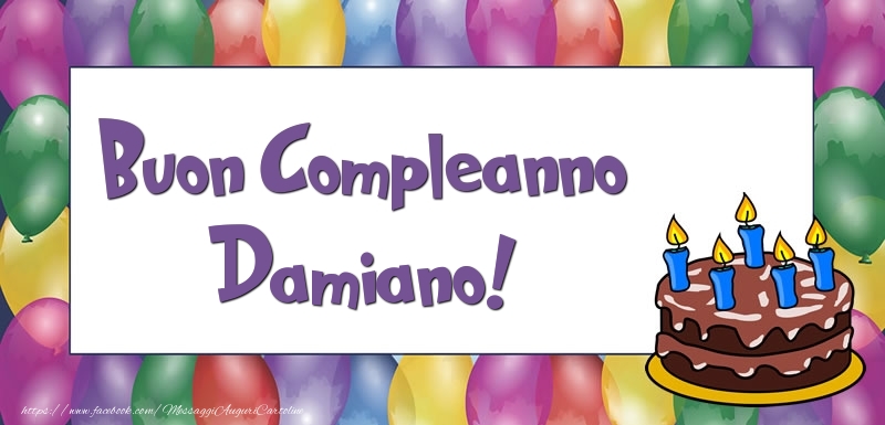  Cartoline di compleanno - Palloncini & Torta | Buon Compleanno Damiano