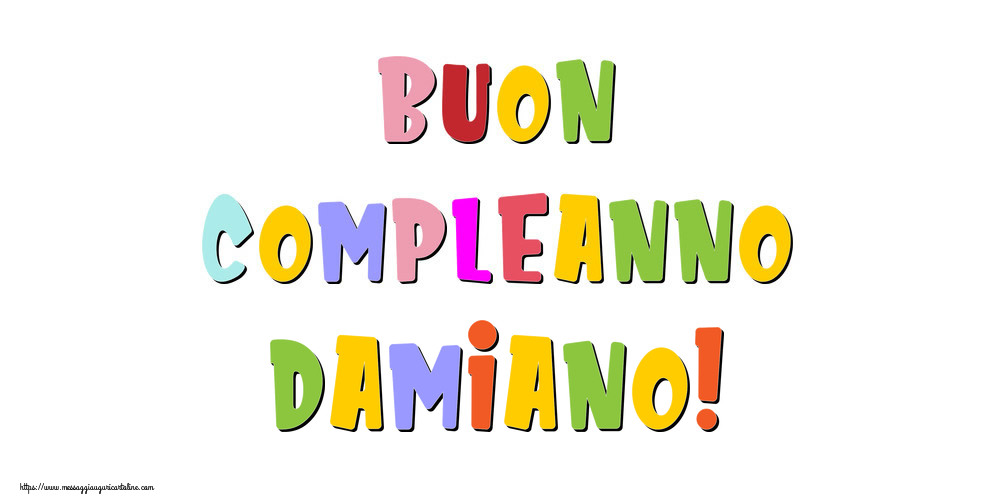 Cartoline di compleanno - Messaggi | Buon compleanno Damiano!
