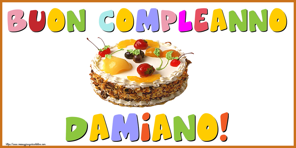 Cartoline di compleanno - Torta | Buon Compleanno Damiano!