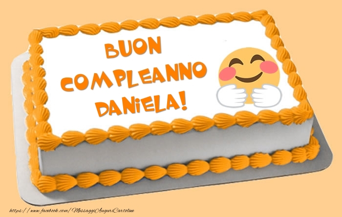 Cartoline di compleanno -  Torta Buon Compleanno Daniela!