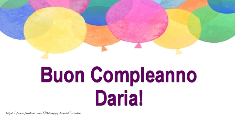 Cartoline di compleanno - Palloncini | Buon Compleanno Daria!