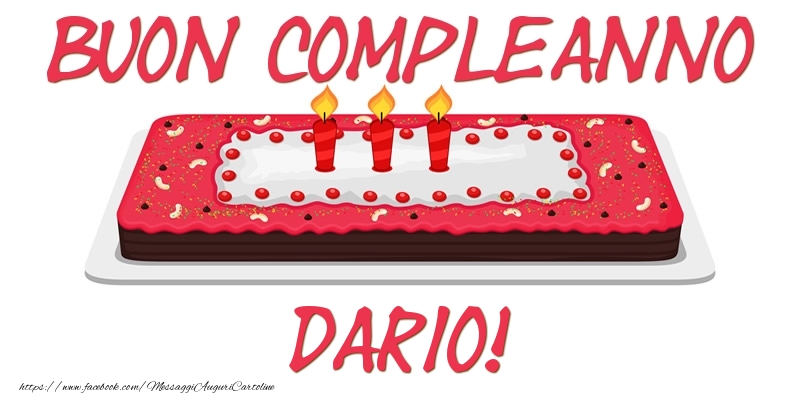  Cartoline di compleanno - Torta | Buon Compleanno Dario!