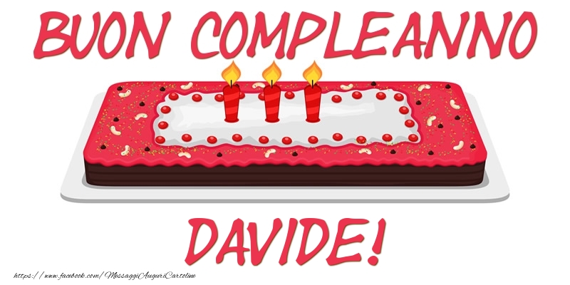 Cartoline di compleanno - Torta | Buon Compleanno Davide!