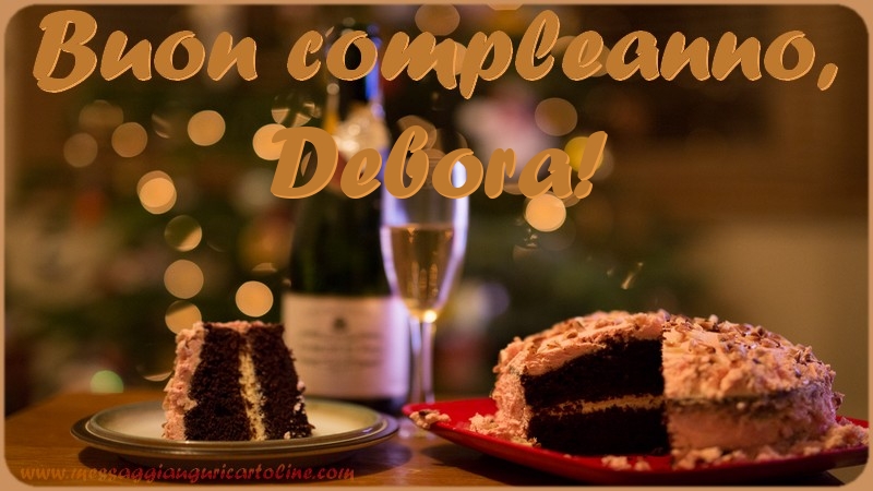 Cartoline di compleanno - Champagne & Torta | Buon compleanno, Debora