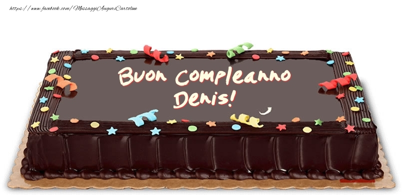 Cartoline di compleanno -  Torta di compleanno per Denis!