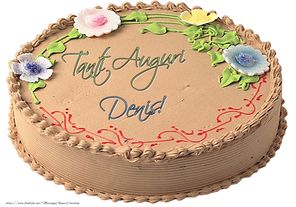 Cartoline di compleanno -  Denis - Tanti Auguri! - Torta