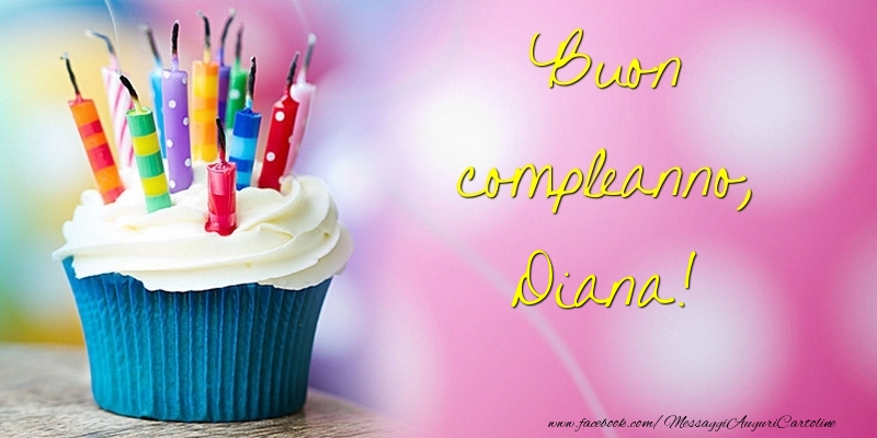 Cartoline di compleanno - Buon compleanno, Diana