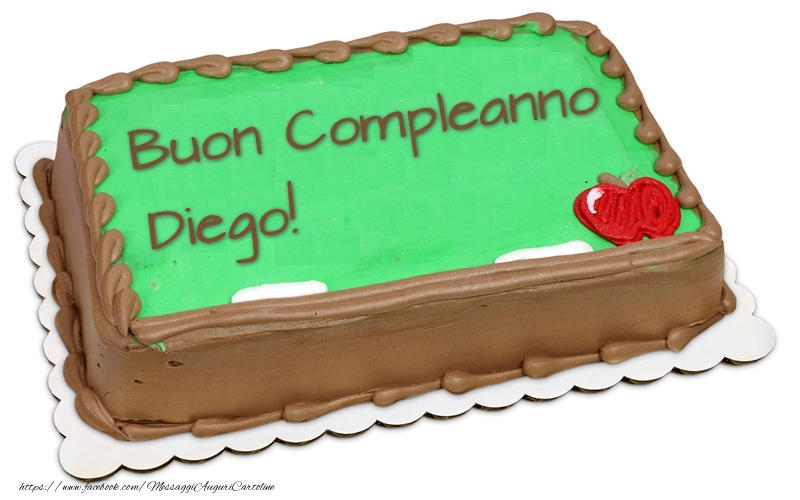  Cartoline di compleanno -  Buon Compleanno Diego! - Torta