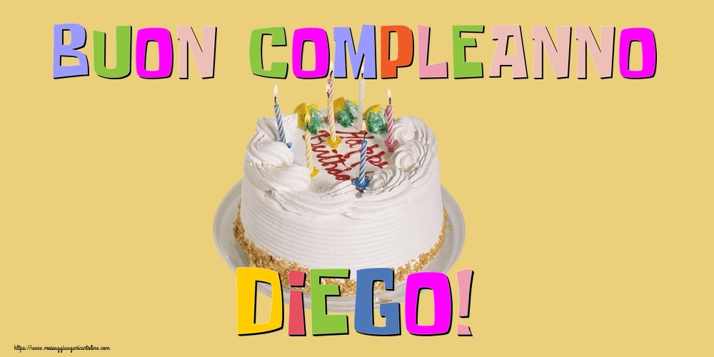 Cartoline di compleanno - Buon Compleanno Diego!