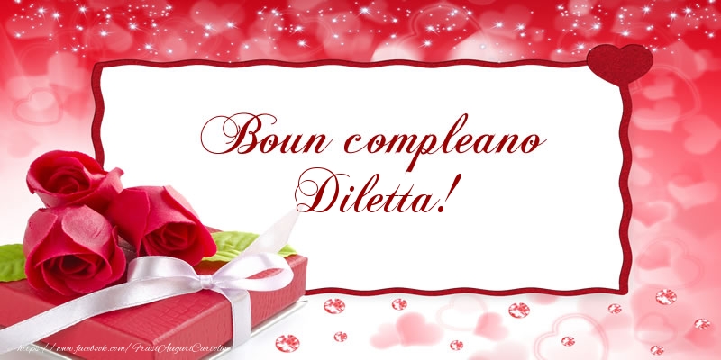 Cartoline di compleanno - Regalo & Rose | Boun compleano Diletta!