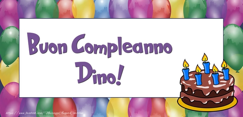 Cartoline di compleanno - Buon Compleanno Dino