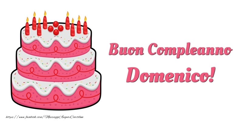  Cartoline di compleanno -  Torta Buon Compleanno Domenico