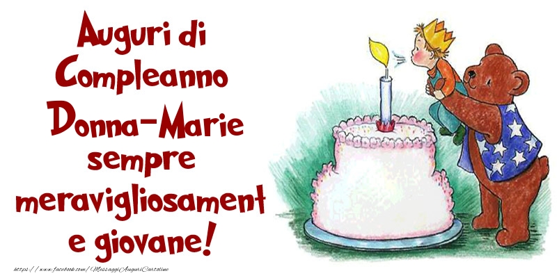 Cartoline di compleanno - Auguri di Compleanno Donna-Marie sempre meravigliosamente giovane!