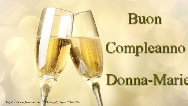Cartoline di compleanno - Champagne | Buon Compleanno Donna-Marie