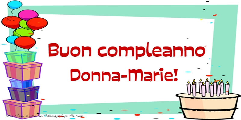 Cartoline di compleanno - Palloncini & Regalo & Torta | Buon compleanno Donna-Marie!