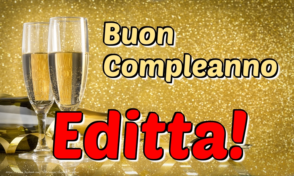 Cartoline di compleanno - Champagne | Buon Compleanno Editta!