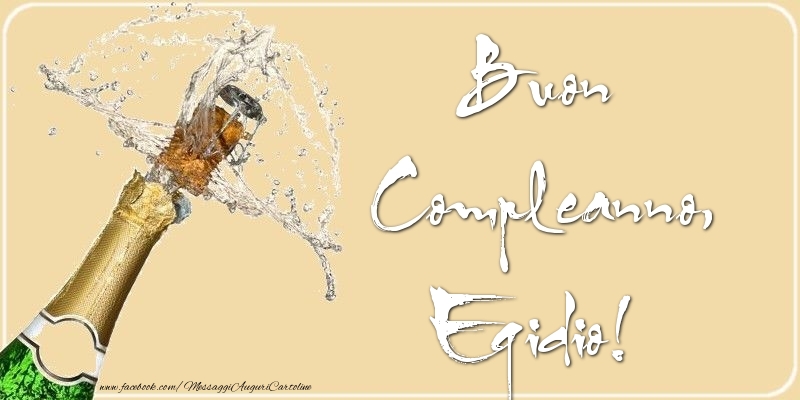 Cartoline di compleanno - Champagne | Buon Compleanno, Egidio