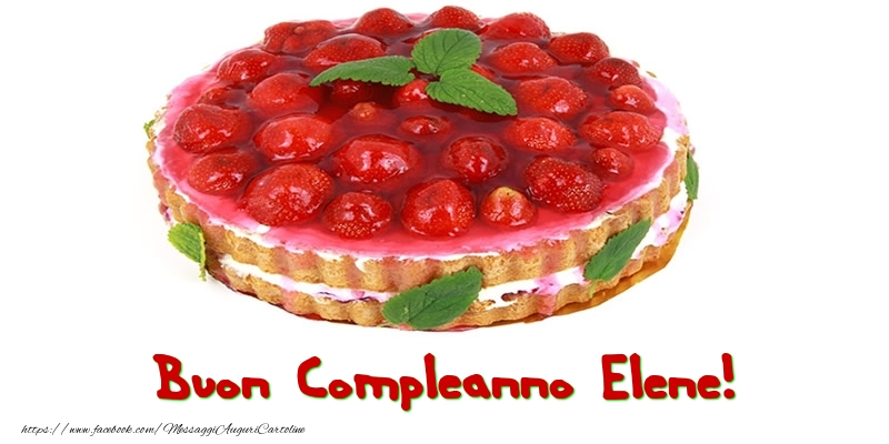 Cartoline di compleanno - Torta | Buon Compleanno Elene!