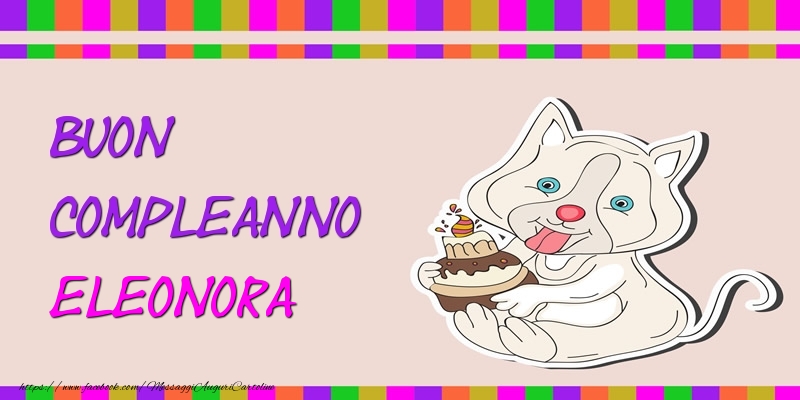 Cartoline di compleanno - Buon Compleanno Eleonora