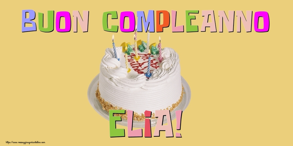 Cartoline di compleanno - Buon Compleanno Elia!