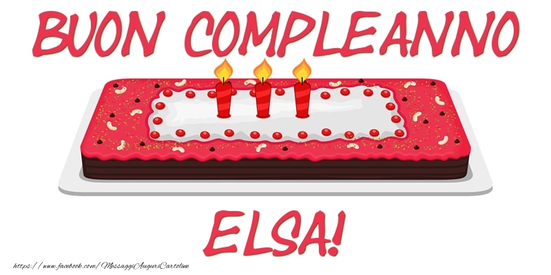 Cartoline di compleanno - Torta | Buon Compleanno Elsa!
