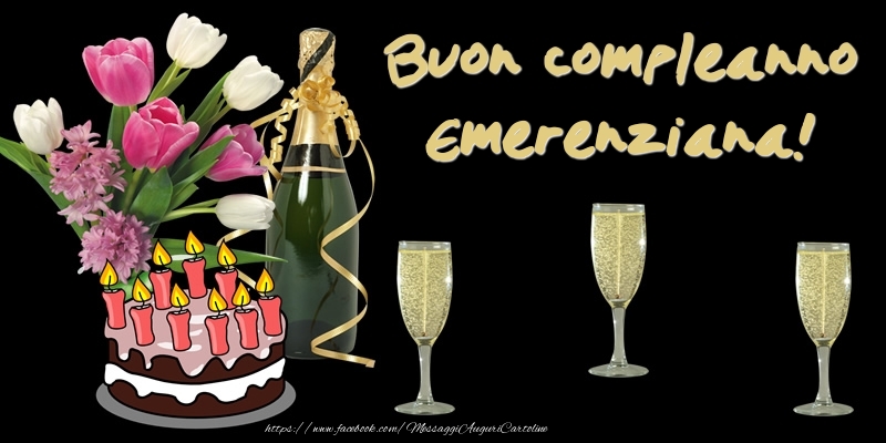 Cartoline di compleanno -  Torta e Fiori: Buon Compleanno Emerenziana!