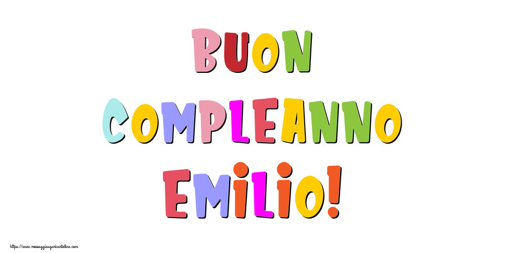 Cartoline di compleanno - Buon compleanno Emilio!