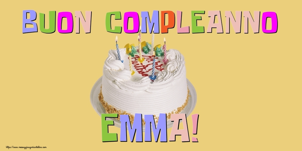Cartoline di compleanno - Torta | Buon Compleanno Emma!