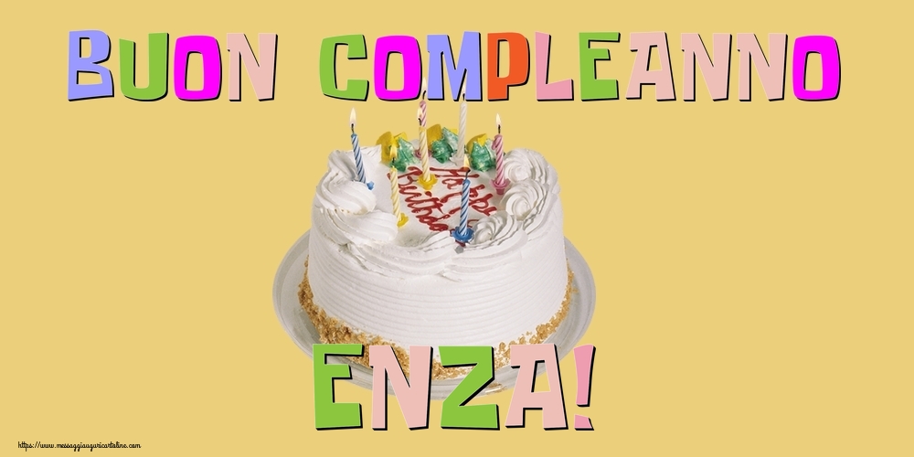 Cartoline di compleanno - Buon Compleanno Enza!
