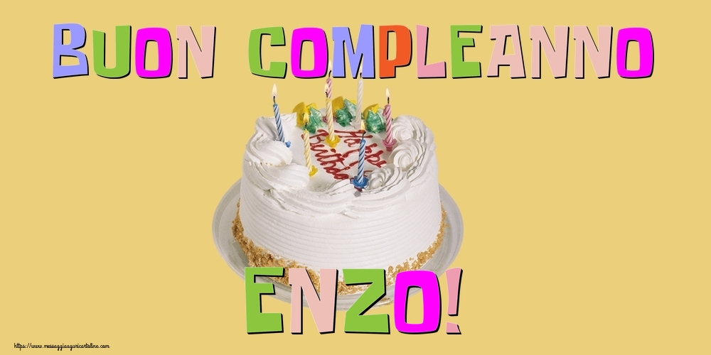 Cartoline di compleanno - Torta | Buon Compleanno Enzo!