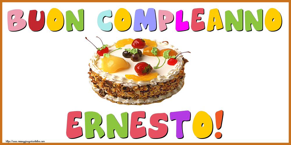 Cartoline di compleanno - Torta | Buon Compleanno Ernesto!