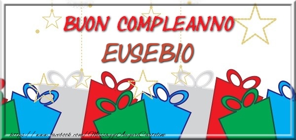 Cartoline di compleanno - Buon compleanno Eusebio