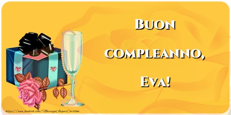 Cartoline di compleanno - Champagne & Fiori | Buon compleanno, Eva