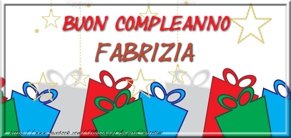Cartoline di compleanno - Regalo | Buon compleanno Fabrizia