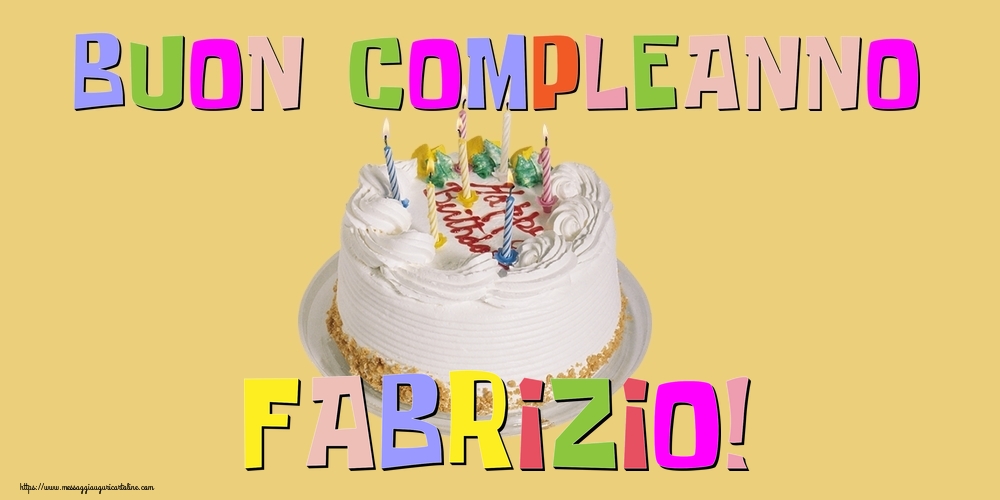 Cartoline di compleanno - Torta | Buon Compleanno Fabrizio!
