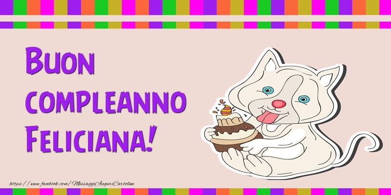 Cartoline di compleanno - Torta | Buon compleanno Feliciana!